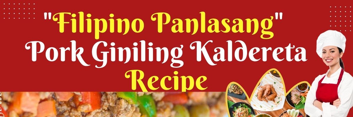 Pork Giniling Kaldereta Recipe (1)